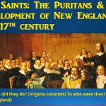 The Puritans and the development of New England in the 17th century