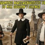 The Woman Who Returned to be Hanged: The Mary Dyer Story (1675)